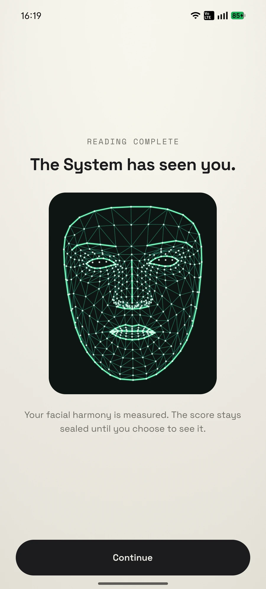 A live face scan mesh mapping a real person at sign-up, titled the system has seen you.